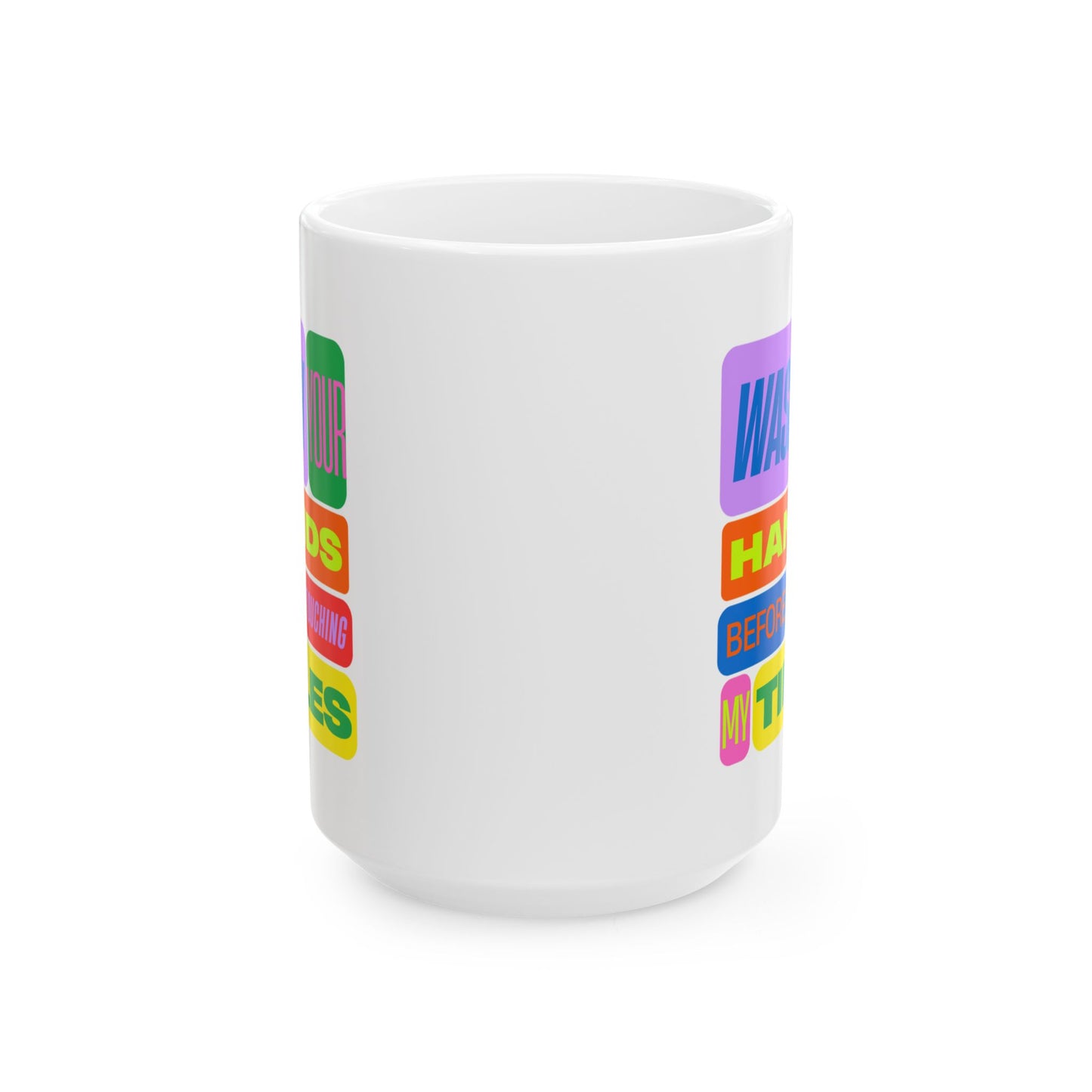 Funny Mahjong Mug – Wash Your Hands Before Touching My Tiles