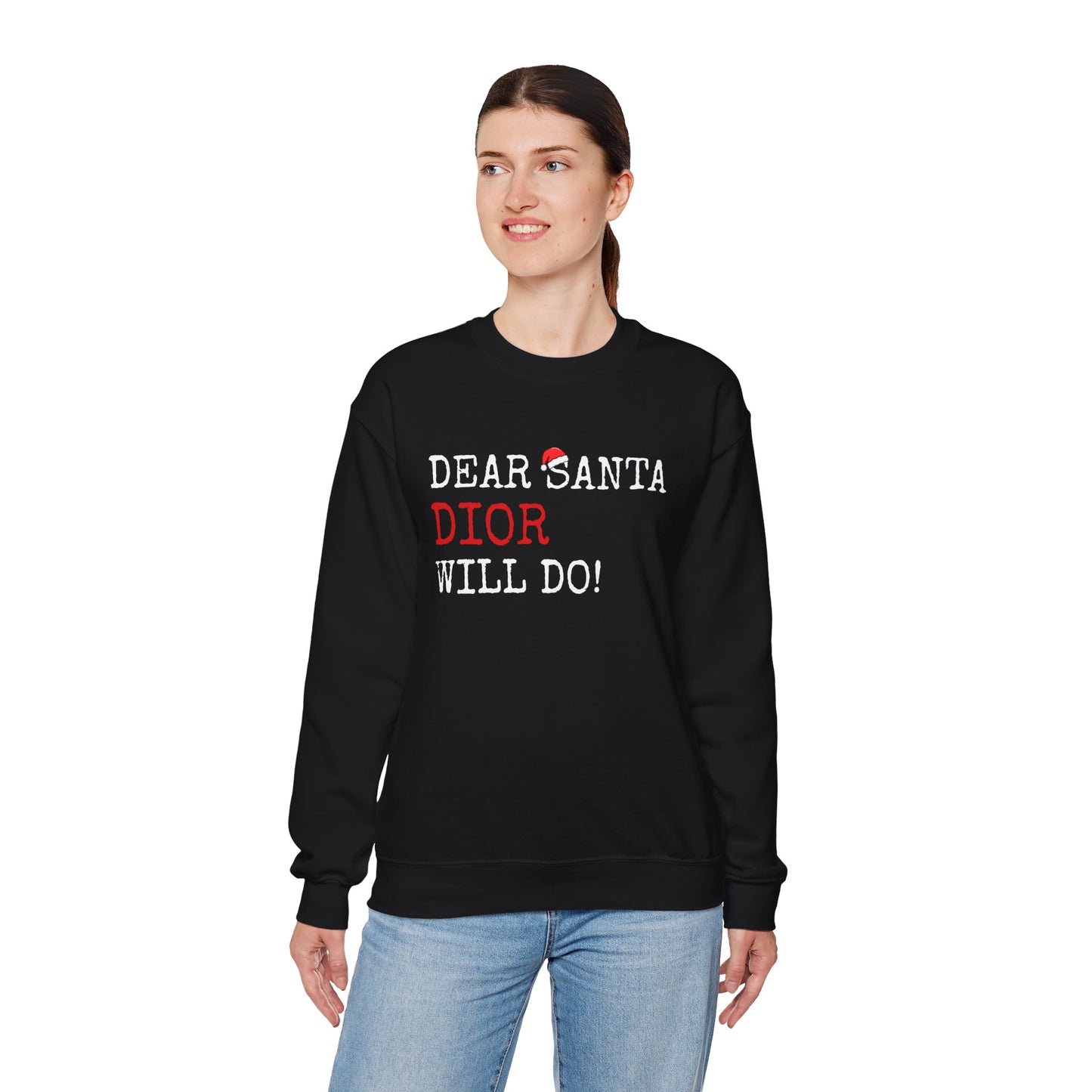 Custom “Dear Santa ___ Will Do” Sweatshirt | Funny Christmas Personalized Crewneck