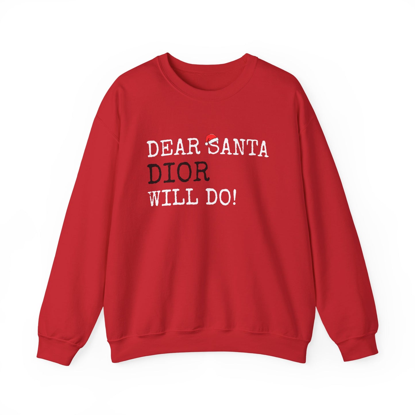 Custom “Dear Santa ___ Will Do” Sweatshirt | Funny Christmas Personalized Crewneck