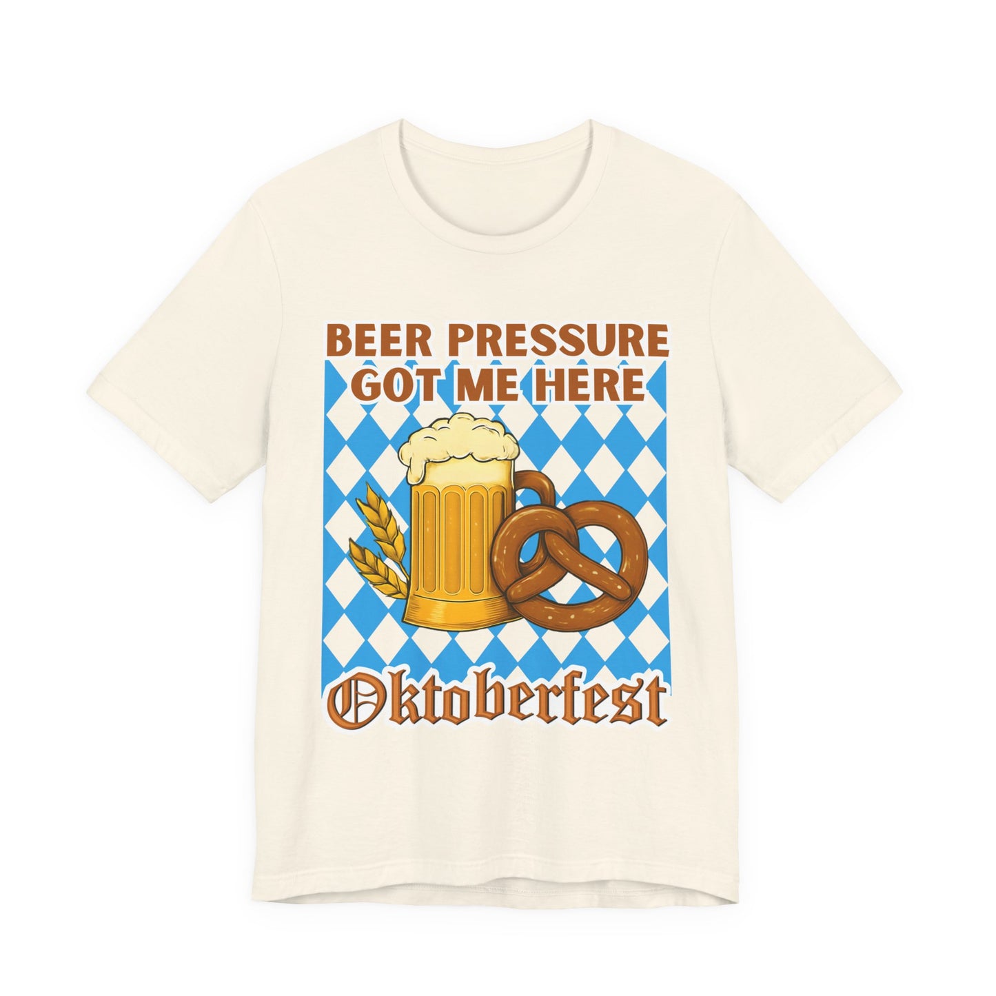 Beer Pressure Got Me Here Shirt – Funny Beer T-Shirt for Oktoberfest