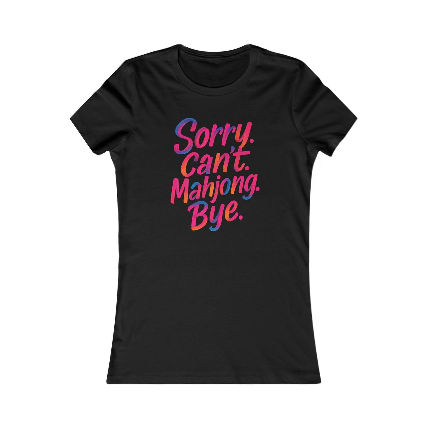Sorry Can’t Mahjong Shirt – Women’s Funny Mahjong Tee
