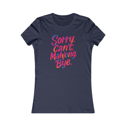 Sorry Can’t Mahjong Shirt – Women’s Funny Mahjong Tee