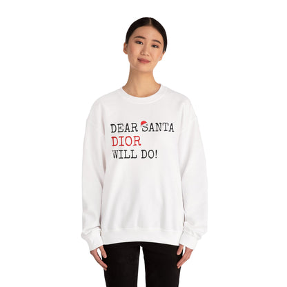 Custom “Dear Santa ___ Will Do” Sweatshirt | Funny Christmas Personalized Crewneck
