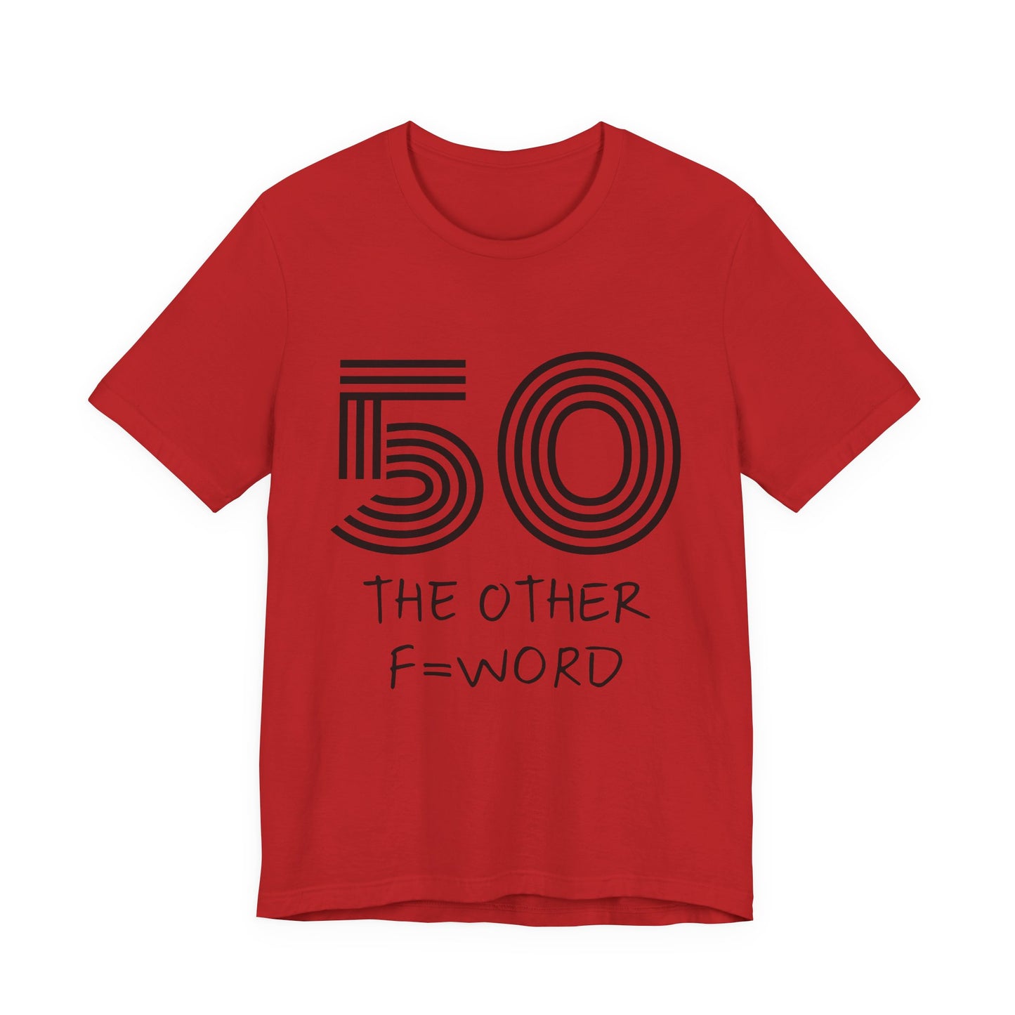 50 The Other F Word Shirt – Funny 50th Birthday Tee