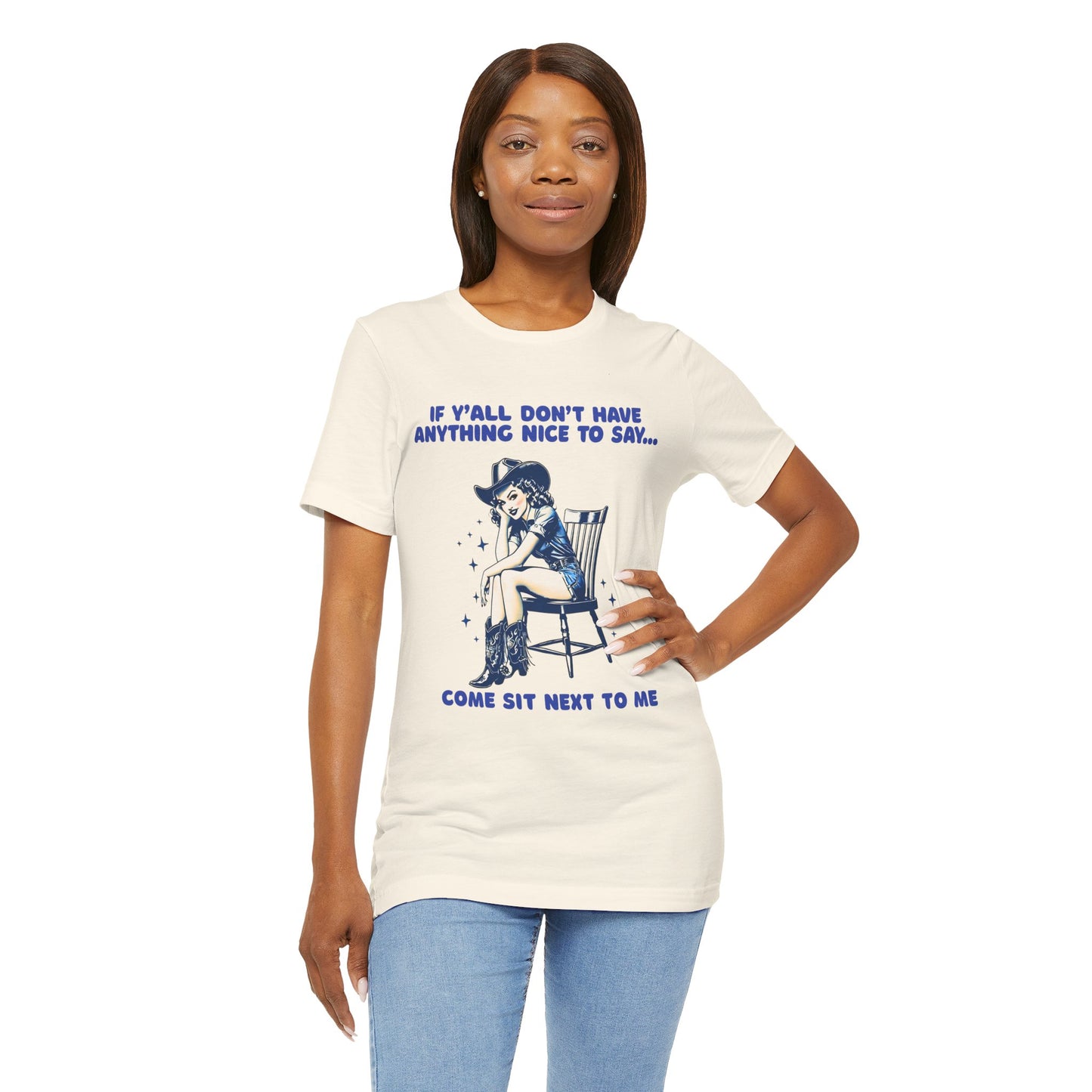 Funny Cowgirl Shirt – If Y’all Don’t Have Anything Nice to Say Tee