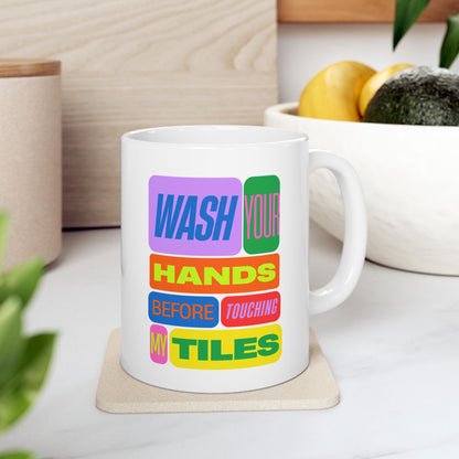 Funny Mahjong Mug – Wash Your Hands Before Touching My Tiles