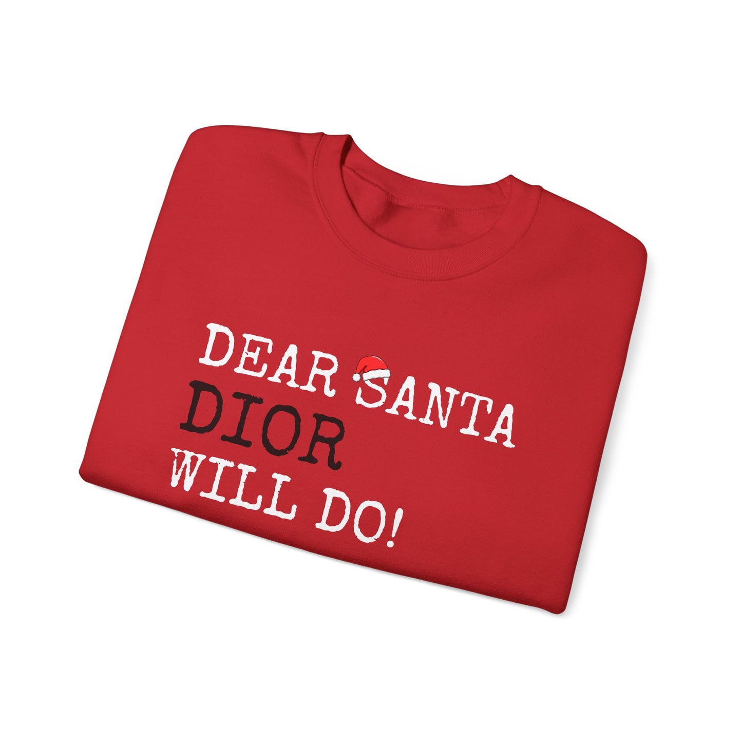 Custom “Dear Santa ___ Will Do” Sweatshirt | Funny Christmas Personalized Crewneck