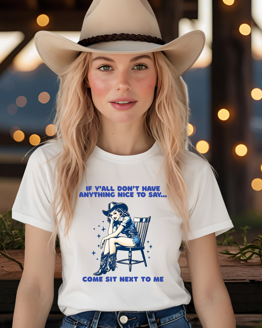 Funny Cowgirl Shirt – If Y’all Don’t Have Anything Nice to Say Tee