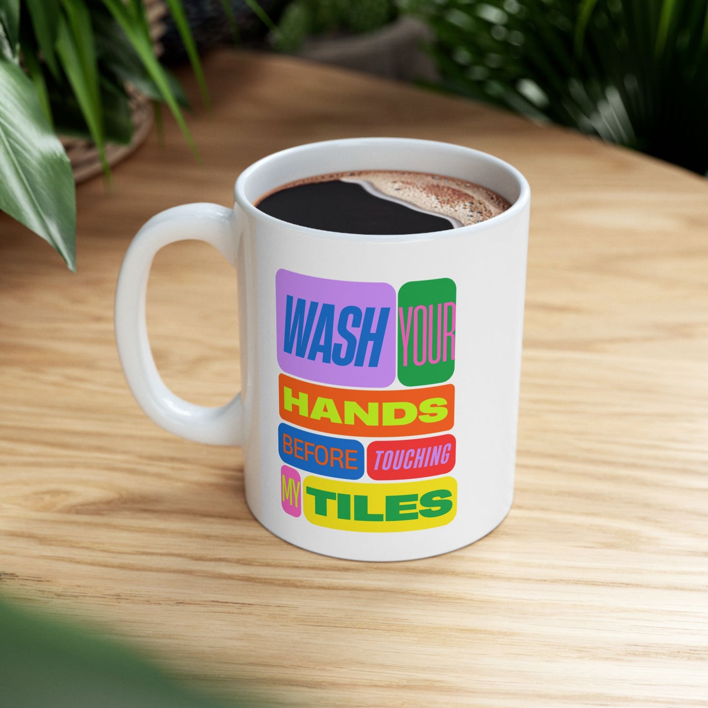Funny Mahjong Mug – Wash Your Hands Before Touching My Tiles