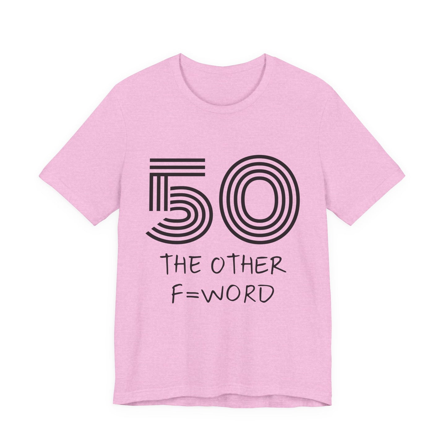 50 The Other F Word Shirt – Funny 50th Birthday Tee