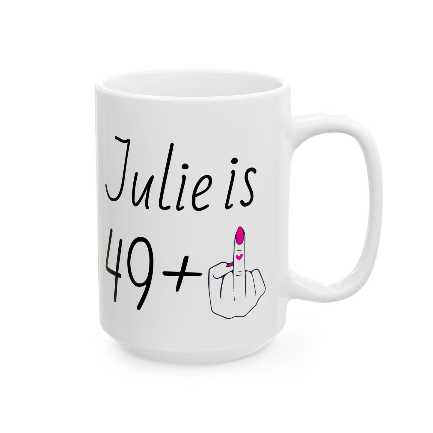 Personalized 49 + 1 Mug – Funny 50th Birthday Gift