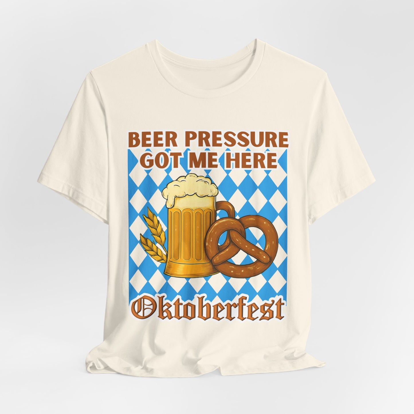 Beer Pressure Got Me Here Shirt – Funny Beer T-Shirt for Oktoberfest