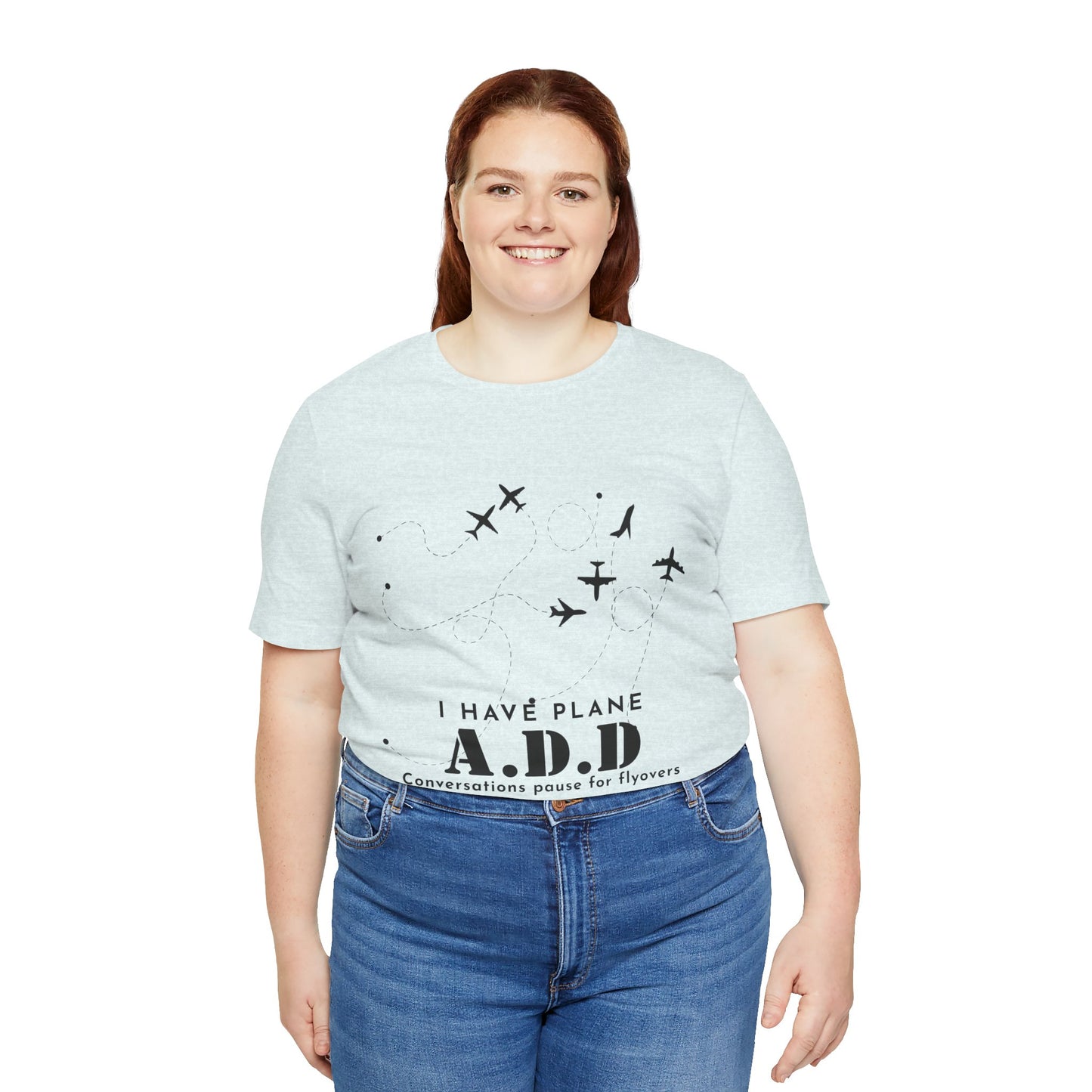 Funny Pilot Shirt – I Have Plane A.D.D. Airplane Tee