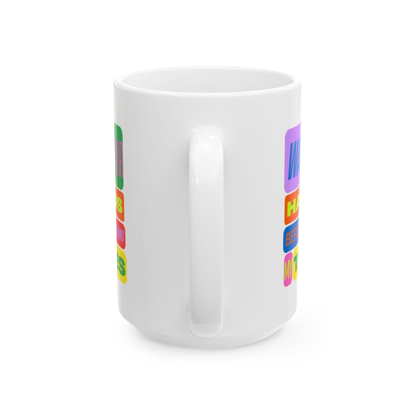 Funny Mahjong Mug – Wash Your Hands Before Touching My Tiles