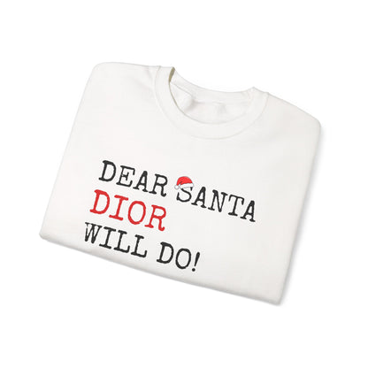 Custom “Dear Santa ___ Will Do” Sweatshirt | Funny Christmas Personalized Crewneck