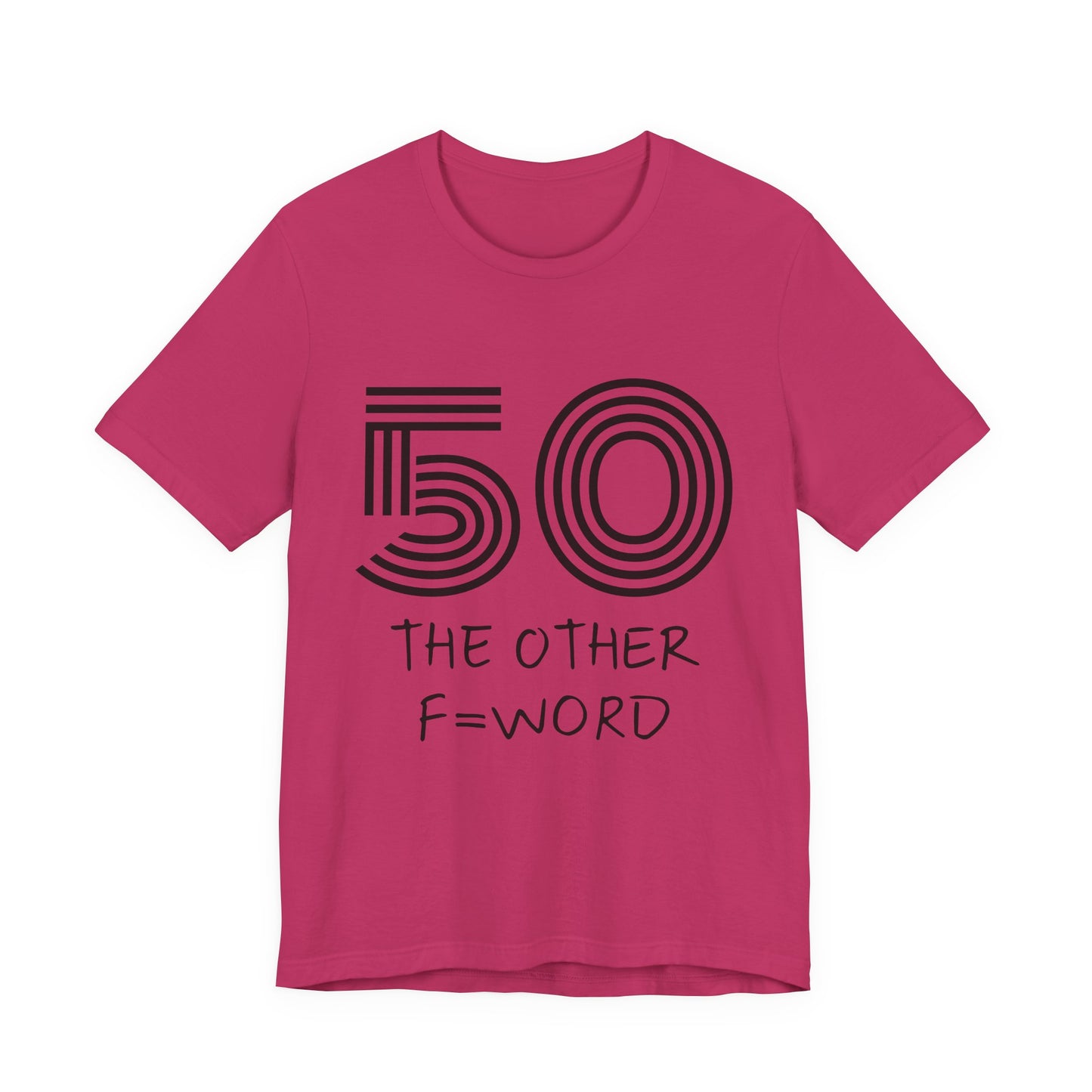 50 The Other F Word Shirt – Funny 50th Birthday Tee