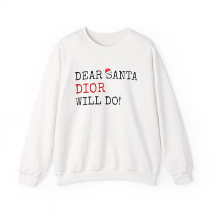 Custom “Dear Santa ___ Will Do” Sweatshirt | Funny Christmas Personalized Crewneck