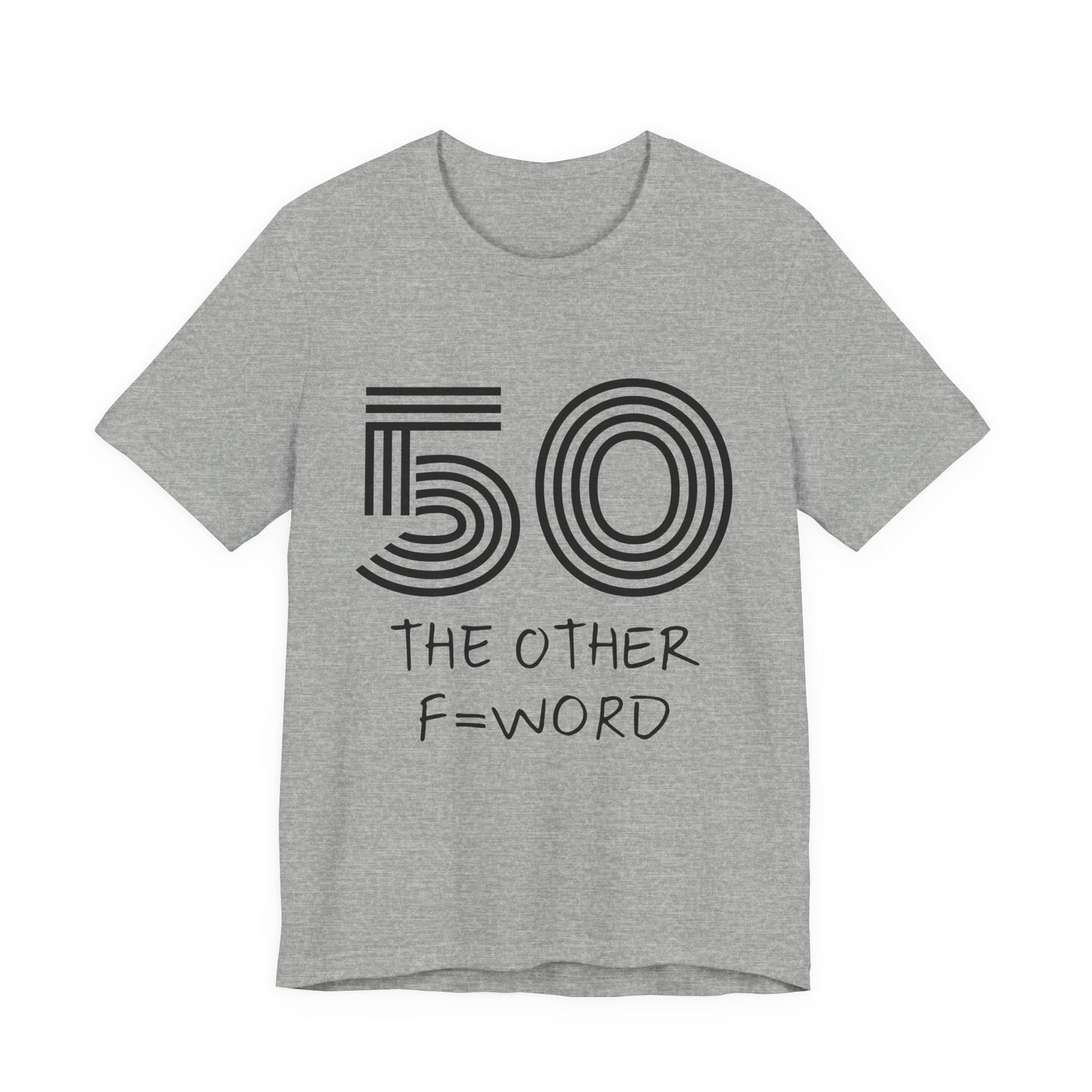 50 The Other F Word Shirt – Funny 50th Birthday Tee