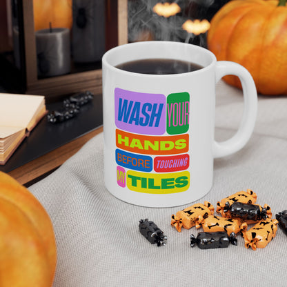 Funny Mahjong Mug – Wash Your Hands Before Touching My Tiles
