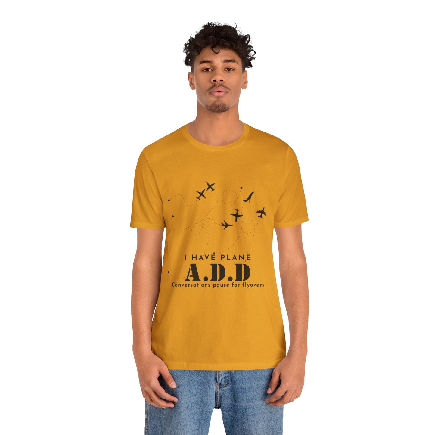 Funny Pilot Shirt – I Have Plane A.D.D. Airplane Tee
