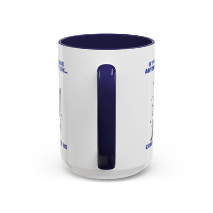 Funny Cowgirl Mug – If You Don’t Have Anything Nice to Say Coffee Mug