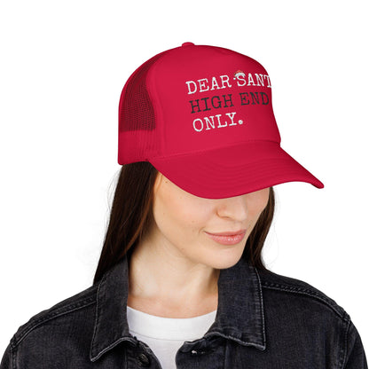 👉 Dear Santa High End Only Trucker Hat – Funny Christmas Hat